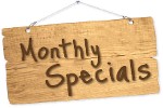 Monthly Specials